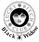 LUCKY BITCH CLUB LBC BLACK WIDOW