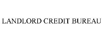 LANDLORD CREDIT BUREAU