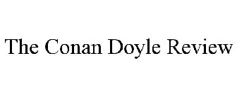 THE CONAN DOYLE REVIEW