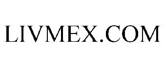 LIVMEX.COM