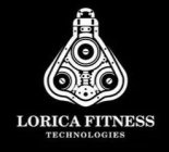 LORICA FITNESS TECHNOLOGIES