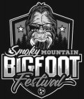 SMOKY MOUNTAIN BIGFOOT FESTIVAL