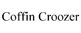 COFFIN CROOZER