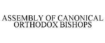 ASSEMBLY OF CANONICAL ORTHODOX BISHOPS