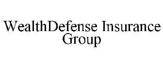 WEALTHDEFENSE INSURANCE GROUP