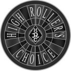 HIGH ROLLER'S CHOICE HRC