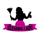 CLEANING LADY