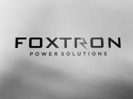 FOXTRON POWER SOLUTIONS