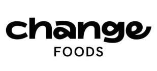 CHANGE FOODS