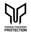 PREMIUM PREFERRED PROTECTION