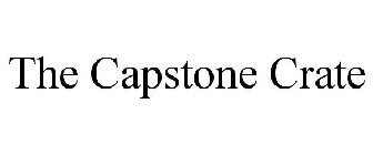 THE CAPSTONE CRATE