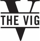 V THE VIG