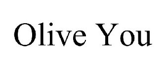 OLIVE YOU