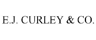 E.J. CURLEY & CO.