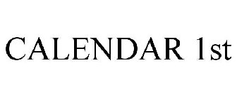 CALENDAR 1ST