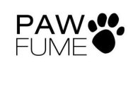 PAW FUME