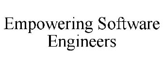EMPOWERING SOFTWARE ENGINEERS