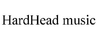 HARDHEAD MUSIC