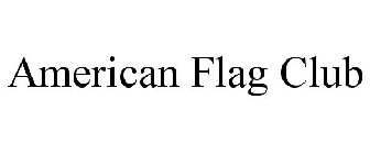AMERICAN FLAG CLUB