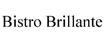 BISTRO BRILLANTE