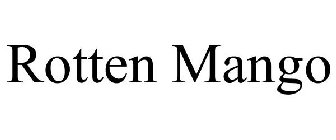 ROTTEN MANGO