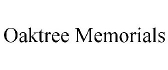 OAKTREE MEMORIALS