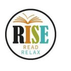 RISE READ RELAX