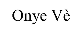 ONYE VÈ