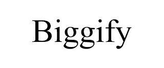 BIGGIFY