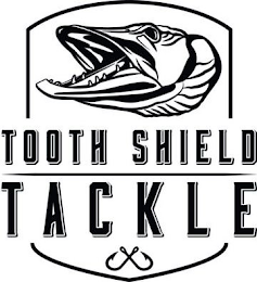 TOOTH SHIELD TACKLE