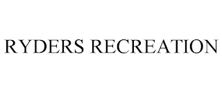 RYDERS RECREATION