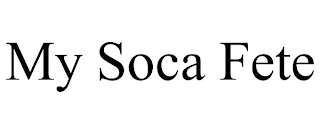 MY SOCA FETE