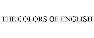 THE COLORS OF ENGLISH
