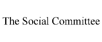 THE SOCIAL COMMITTEE