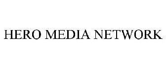 HERO MEDIA NETWORK