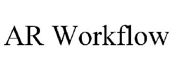 AR WORKFLOW