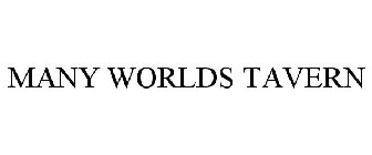 MANY WORLDS TAVERN