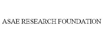ASAE RESEARCH FOUNDATION