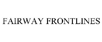 FAIRWAY FRONTLINES