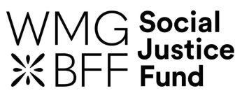 WMG BFF SOCIAL JUSTICE FUND