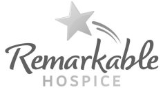 REMARKABLE HOSPICE