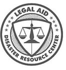 LEGAL AID DISASTER RESOURCE CENTER