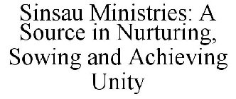 SINSAU MINISTRIES... A SOURCE IN NURTURING, SOWING AND ACHIEVING UNITY