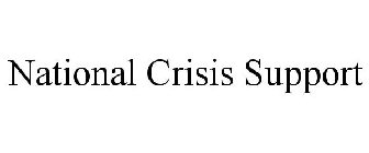 NATIONAL CRISIS SUPPORT