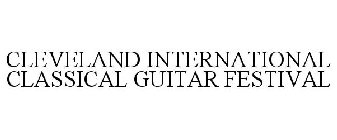 CLEVELAND INTERNATIONAL CLASSICAL GUITAR FESTIVAL