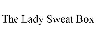 THE LADY SWEAT BOX