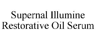 SUPERNAL ILLUMINE RESTORATIVE OIL SERUM