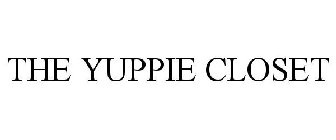 THE YUPPIE CLOSET