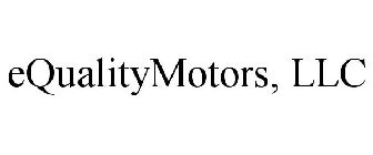 EQUALITYMOTORS, LLC