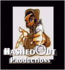HASHED OUT PRODUCTIONS